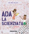 Ada la scienziata. Ediz. a colori libro di Beaty Andrea