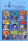 Seconda stella a destra. Vite semiserie di astronomi illustri. Nuova ediz. libro di Balbi Amedeo