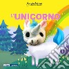 L'unicorno. Nuova ediz. libro