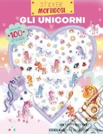 Gli unicorni. Sticker morbidosi. Ediz. a colori libro