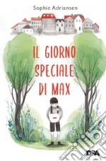 Il giorno speciale di Max