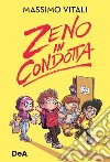 Zeno in condotta libro di Vitali Massimo