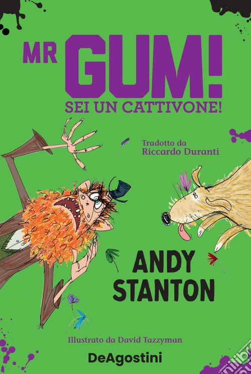 Mr Gum! Sei un cattivone!