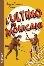 L'ultimo dei mohicani libro