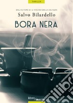 Bora nera libro