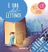 È ora del lettino! Ediz. a colori libro