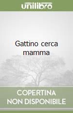 Gattino cerca mamma libro