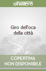 Giro dell'oca della città libro