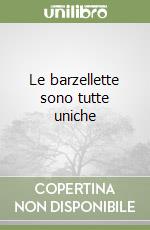 Le barzellette sono tutte uniche libro