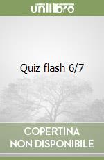 Quiz flash 6/7 libro