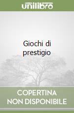 Giochi di prestigio libro