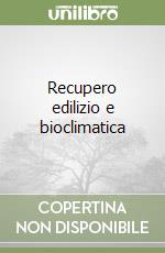 Recupero edilizio e bioclimatica libro