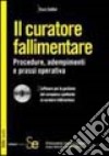 Il curatore fallimentare. Con CD-ROM libro