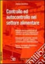 Controllo ed autocontrollo nel settore alimentare libro