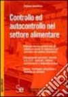 Controllo ed autocontrollo nel settore alimentare libro