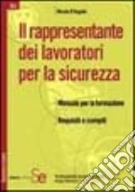 Il rappresentante dei lavoratori per la sicurezza libro