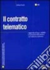 Il contratto telematico libro di Cerutti Stefano