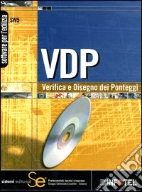 Vdp. Verifica e disegno dei ponteggi. Con software