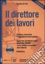 Il direttore dei lavori. Con CD-ROM libro