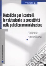 Metodiche per i controlli, le valutazioni e la produttività nella pubblica amministrazione