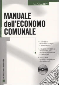 Manuale dell'economo comunale. Con CD-ROM libro