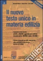 Il nuovo testo unico in materia edilizia libro