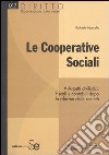 Le cooperative sociali. Aspetti civilistici, fiscali e contabili dopo la riforma delle società libro