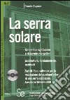 La serra solare. Con CD-ROM libro