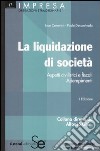 La liquidazione di società. Aspetti civilistici e fiscali. Adempimenti libro