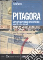 Pitagora. Software per la gestione completa e professionale del computo e contabilità lavori. Con CD-ROM