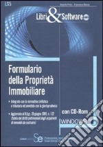 Formulario della proprietà immobiliare. Con CD-ROM libro