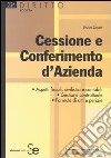 Cessione e conferimento d'aziende libro di Zanetti Enrico