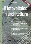 Il fotovoltaico in architettura libro di Aste Niccolò