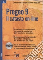 Pregeo 9. Il catasto on-line. Con CD-ROM libro