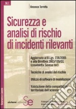 Sicurezza e analisi di rischio di incidenti rilevanti