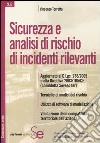 Sicurezza e analisi di rischio di incidenti rilevanti libro di Torretta Vincenzo