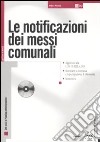 Le notificazioni dei messi comunali. Con CD-ROM libro di Perondi Andrea