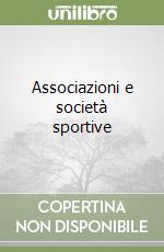 Associazioni e società sportive libro