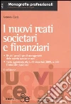 I nuovi reati societari e finanziari libro