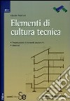 Elementi di cultura tecnica libro