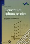 Elementi di cultura tecnica libro di Molinari Claudio