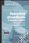 Operazioni straordinarie. Il manuale completo. Con CD-ROM libro