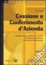 Cessione e conferimento d'azienda libro