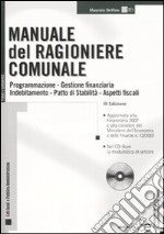 Manuale del ragioniere comunale. Con CD-ROM