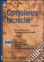 Consulenze tecniche. Con CD-ROM libro