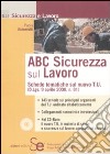 ABC sicurezza sul lavoro. Con CD-ROM libro