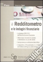 Il redditometro e le indagini finanziarie