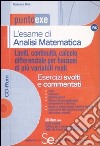 L'esame di analisi matematica. Limiti, continuità, calcolo differenziale per funzioni di più variabili reali. Esercizi svolti e commentati. Con CD-ROM libro