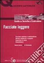 Facciate leggere. Ediz. illustrata libro