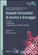 Inpianti idrosanitari di scarico e drenaggio libro